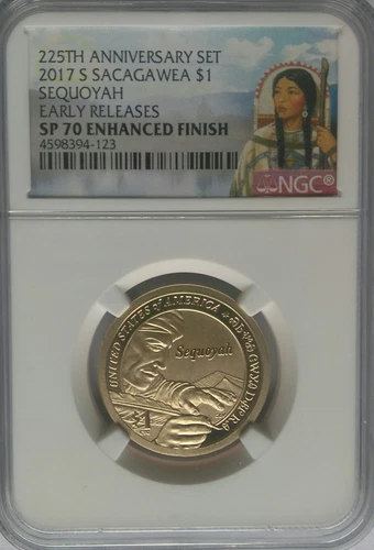 NGC SP70 2017-S Sacagawea SEQUOYAH Native American $1 Enhanced 225th Ann US Mint