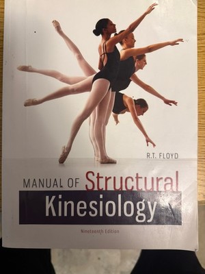Manual of Structural Kinesiology Nineteenth Edition by R. T. Floyd