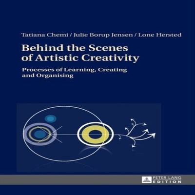 Behind the Scenes of Artistic Creativity Processes of Learning Cr