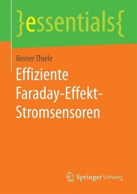 Effiziente Faraday-Effekt-Stromsensoren - 9783658190910