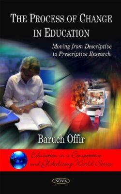 Process of Change in Education: Moving from Descriptive to (New)