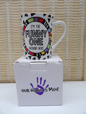 NIB - Our Name is Mud I'm The Funny One Around Here 16oz Coffee Mug