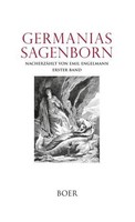 Germanias Sagenborn Band 1 Emil Engelmann