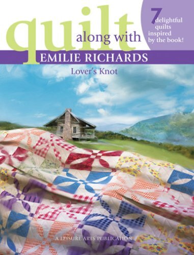 Quilt zusammen mit Emilie Richards: Liebhaberknoten - Bild 1 von 1