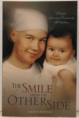 THE SMILE FROM THE OTHER SIDE by Lynette Norton (2010, Pb) * SIGNED *