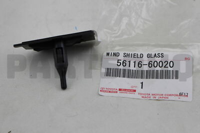 5611660020 Genuine Toyota STOPPER, WINDSHIELD GLASS, NO.2