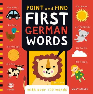 Point and Find First German Words: With Over 10, Barker, Barker,..