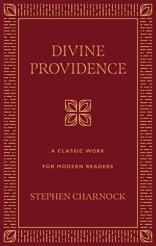 Divine Providence by Stephen Charnock - 9781629950167