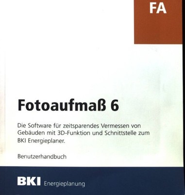 BKI Fotoaufmaß: Die Software für zeitsparendes Vermessen von Gebäuden mit 3D-Fun