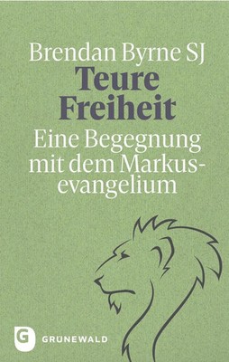 Teure Freiheit | Eine Begegnung mit dem Markusevangelium | SJ (u. a.) | Buch
