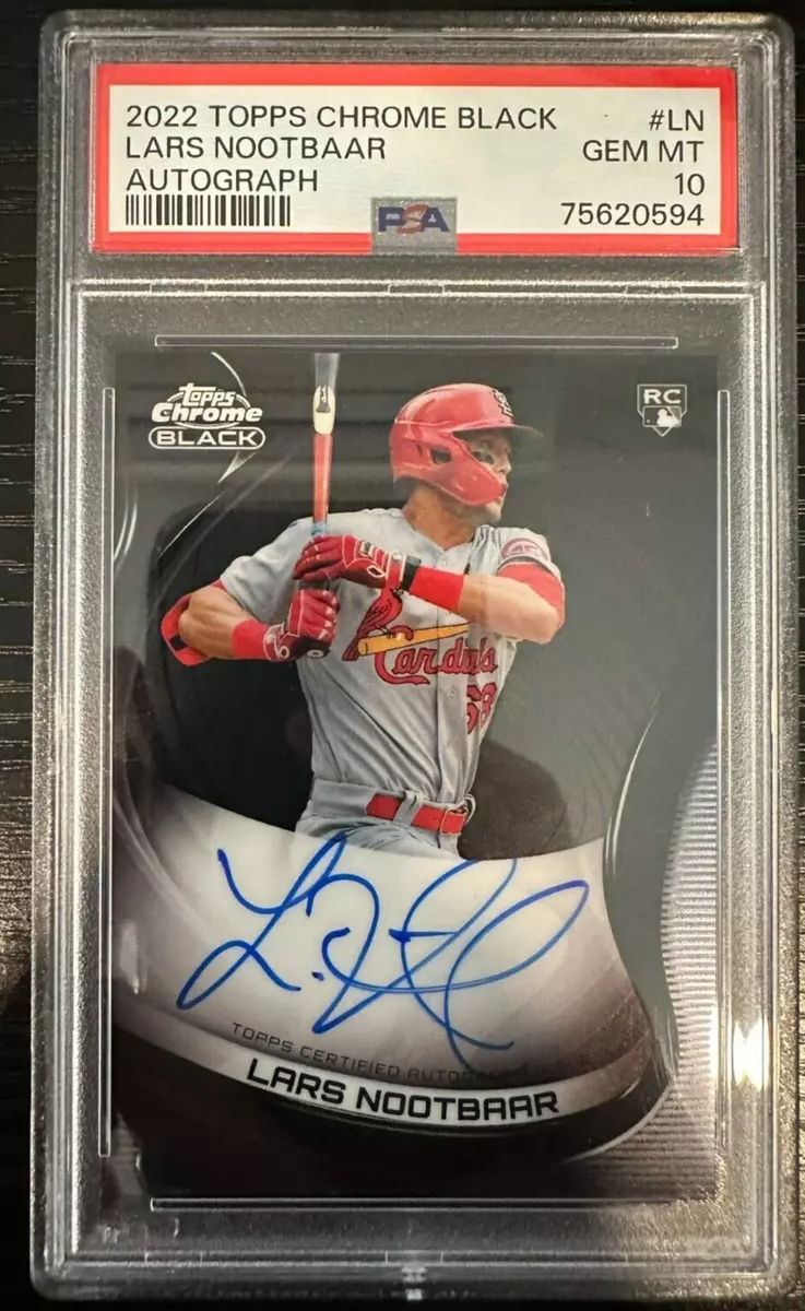 2022 Topps Chrome Black Auto Lars Nootbaar PSA 10 Rookie RC POP 18