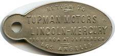 Est. 1913 Los Angeles California CA Tupman Motors Credit Charge Coin Key Fob Tag