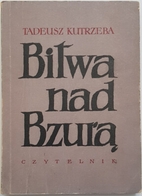 Polish book BITWA NAD BZURA Tadeusz Kutrzeba polska ksiazka Paperback 1957