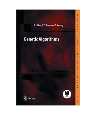 Genetic Algorithms: Concepts and Designs: Concepts and Designs, Kim-Fung Man, Sa