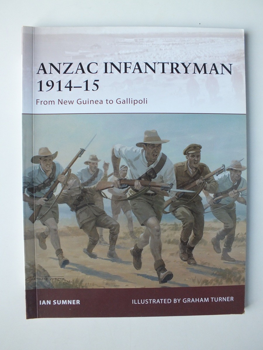 ANZAC Infantryman 1914–15: From New Guinea to Gallipoli  (Warrior, 155)