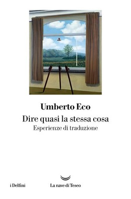 Umberto Eco Dire quasi la stessa cosa. Esperienze di tra (Paperback) (UK IMPORT)