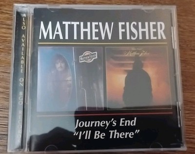 Matthew Fisher Journey's End I'll Be There Audio CD 