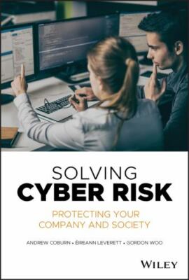 Solving Cyber Risk: Protecting Your Com- hardcover, 9781119490937, Andrew Coburn