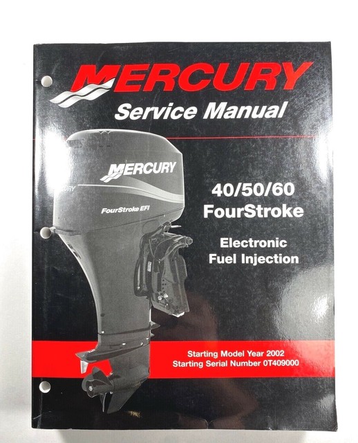 Mercury 40 50 60 HP 4 Cyl. FourStroke EFI Service Manual 90883065R01 eBay
