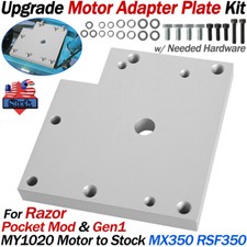 Upgrade MY1020 Motor Adapter Plate for Stock MX350 RSF350 Razor Pocket Mod Gen 1