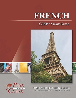 Title: French CLEP Test Study Guide Passyourclass