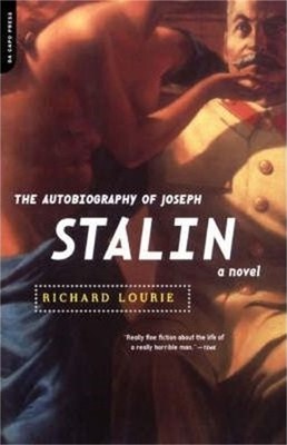 Richard Lourie The Autobiography Of Joseph Stalin (Taschenbuch)