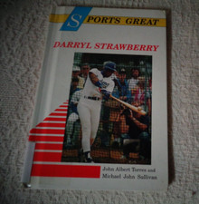 DARRYL STRAWBERRY -John Albert Torres /Michael John Sullivan - hc - SPORTS GREAT