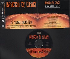 CD SINGOLO PROMO NOT FOR SALE ONLY FOR RADIO BRACCO DI GRACI E' UNA NOTTE 1998