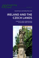 Ireland And The Czech Lands Contacts And Comparisons In History And Culture Buch