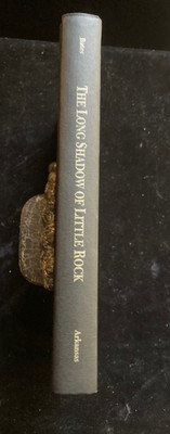 U of A  Press Reprint Ser.: The Long Shadow of Little Rock by Daisy Bates SIGNED