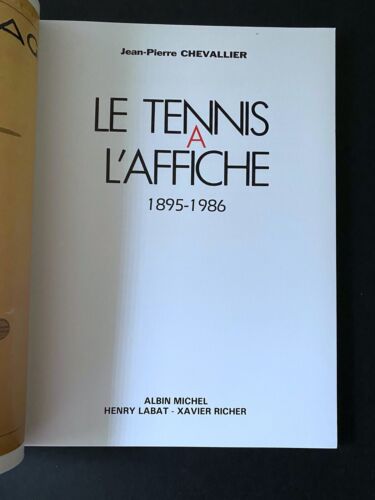 Le Tennis A L'Affiche (Tennis on Poster), Jean-Pierre Chevallier -1986- SC Book - Picture 2 of 12
