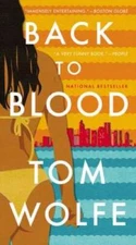 Back to Blood: A Novel - Mass Market Paperback By Wolfe, Tom - GOOD