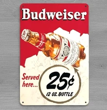 Budweiser Served Here 25 Cents 8 x 12 Novelty Metal Sign Shrink-Wrapped New!