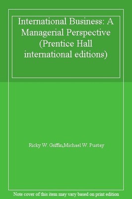 International Business: A Managerial Perspective (Prentice Hall 