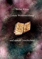 Letzte Wettermeldung Und Andere Geschichten (Buch)