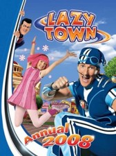 LazyTown Annual 2008 By Anon
