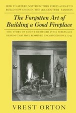 The Forgotten Art of Building a Good Fireplace: The Story of Sir Benjamin...
