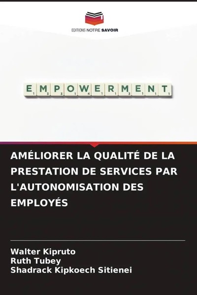 AmÉLiorer La QualitÉ De La Prestation De Services Par L'autonomisation Des...-image