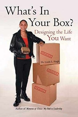 What's In Your Box?: Designing the Life - Paperback, by Singh Dr. Linda - Good