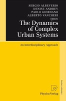 The Dynamics Of Complex Urban Systems Sergio Albeverio