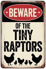 Beware Tiny Raptors Chicken Coop Tin Metal Signs Home D cor 8x12