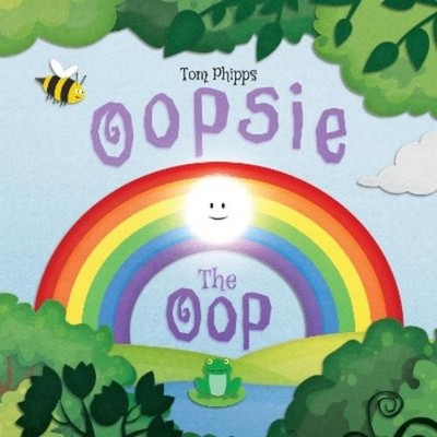 Tom Phipps Oopsie the Oop (Taschenbuch)