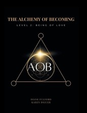 Diane Fulford Karen Diguer The Alchemy of Becoming (Hardback) (UK IMPORT)