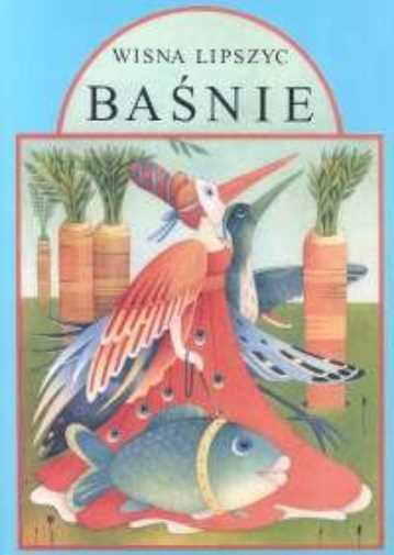 Baśnie Tom 2 (basnie) Lipszyc Wisna