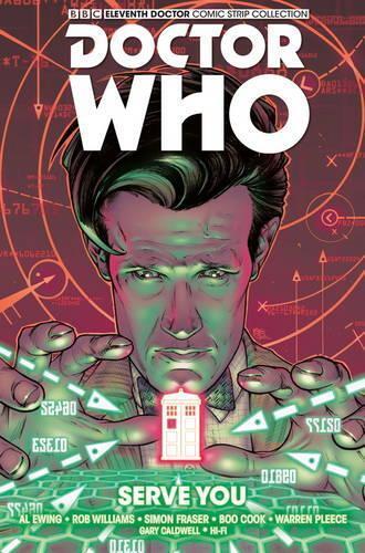 Al Ewing Rob Willi Doctor Who: The Eleventh Doctor Vol. 2: Serve