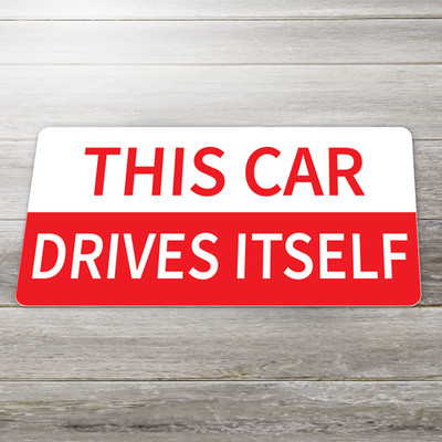 This Car Drives Itself EV Tesla FSD Self Driving Sticker Road Rage Prevention