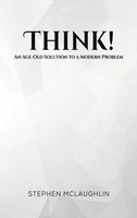 Stephen Mclaughlin | Think! | Buch | Englisch (2024) | Austin Macauley