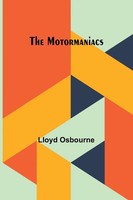 The Motormaniacs Lloyd Osbourne Taschenbuch Englisch 2024 Alpha Edition