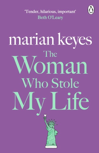 The Woman Who Stole My Life by Marian Keyes (Paperback Book)