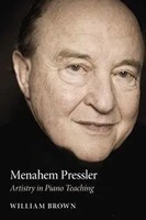 Menahem Pressler | Artistry In Piano Teaching | William Brown | Buch | Englisch